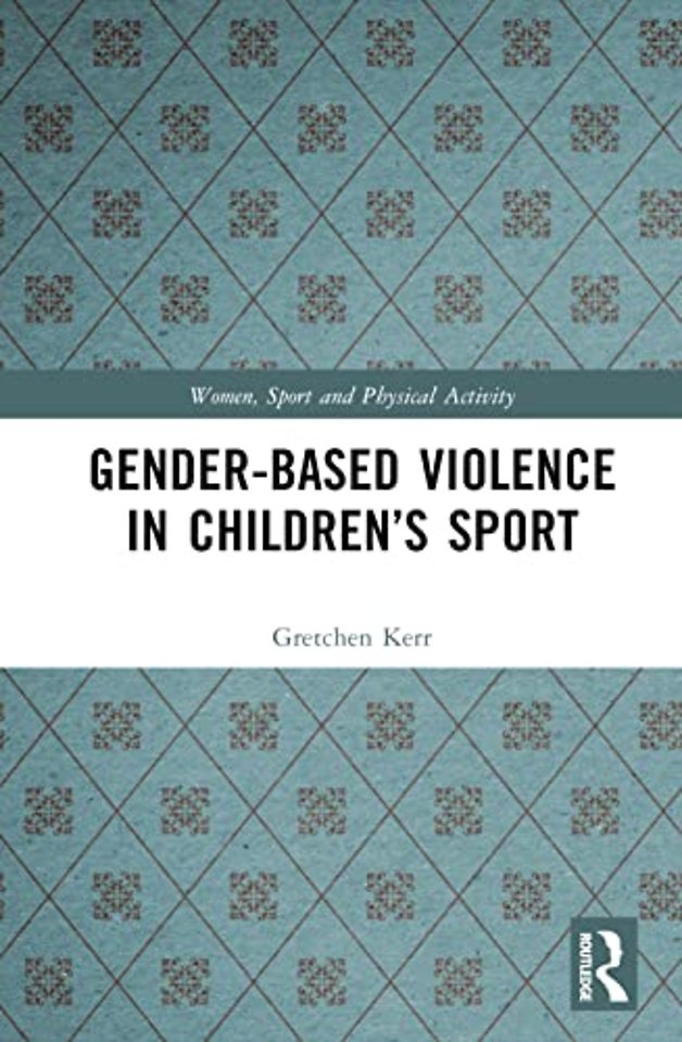 Gender-Based Violence in Children’s Sport