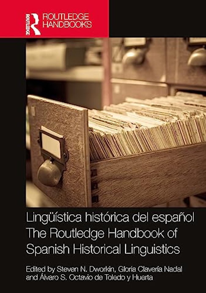 Lingüística histórica del español / The Routledge Handbook of Spanish Historical Linguistics