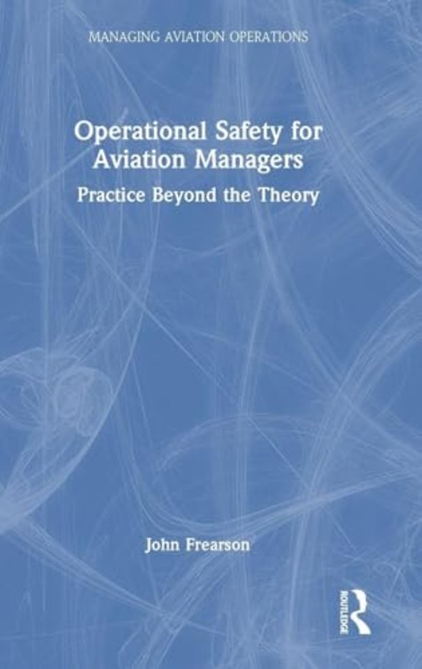 Operational Safety for Aviation Managers