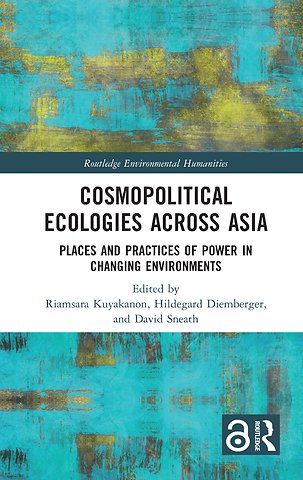 Cosmopolitical Ecologies Across Asia