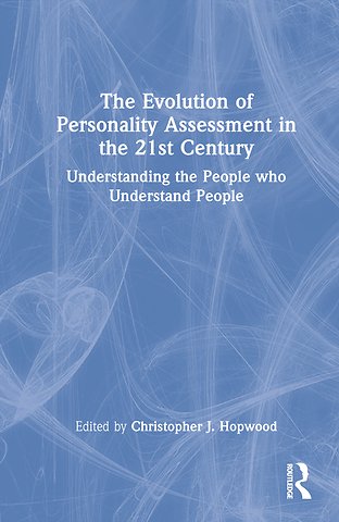 Evolution of Personality Assessment in the 21st Century