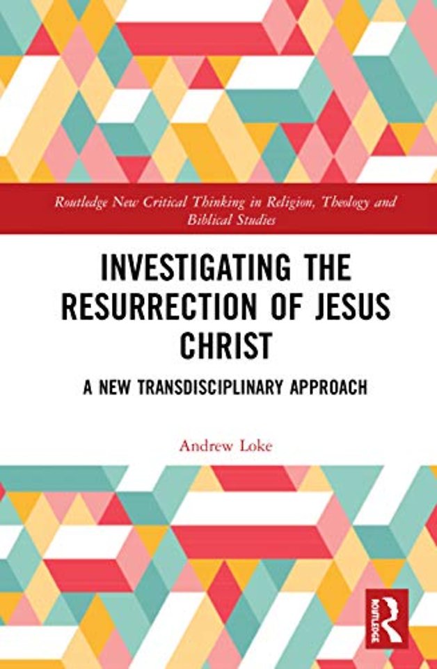 Investigating the Resurrection of Jesus Christ