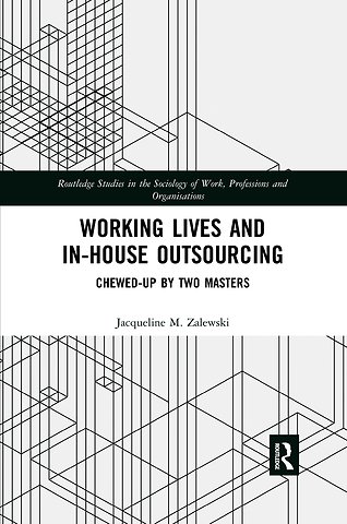 Working Lives and in-House Outsourcing
