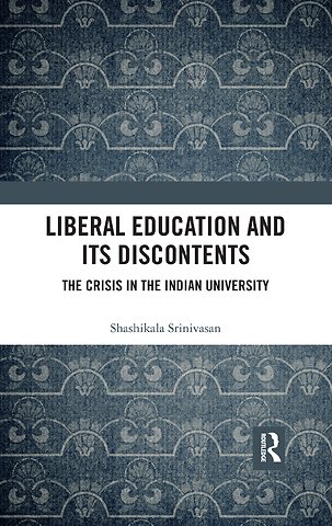 Liberal Education and Its Discontents