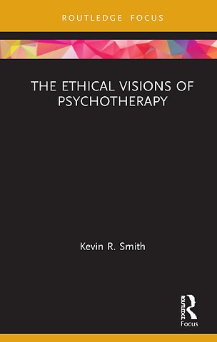 Ethical Visions of Psychotherapy