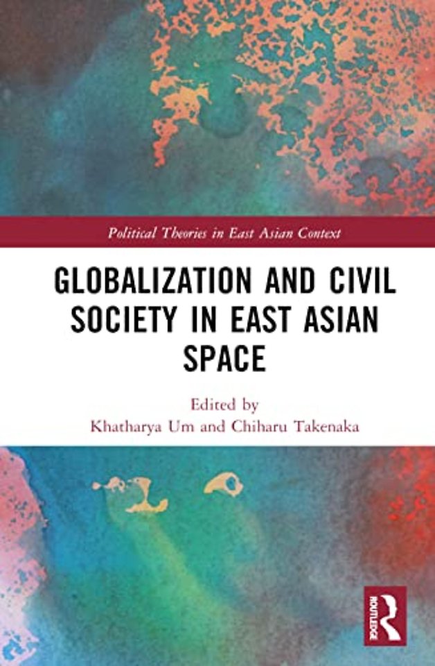 Globalization and Civil Society in East Asian Space