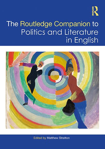 Routledge Companion to Politics and Literature in English