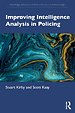 Improving Intelligence Analysis in Policing Improving Intelligence Analysis in Policing