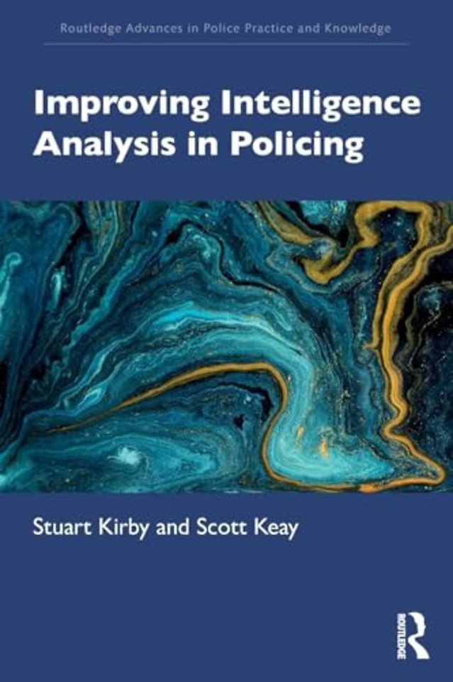 Improving Intelligence Analysis in Policing