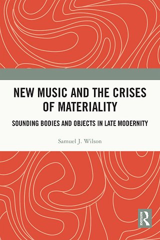 New Music and the Crises of Materiality