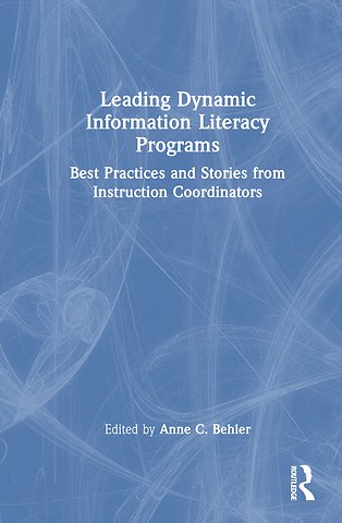 Leading Dynamic Information Literacy Programs