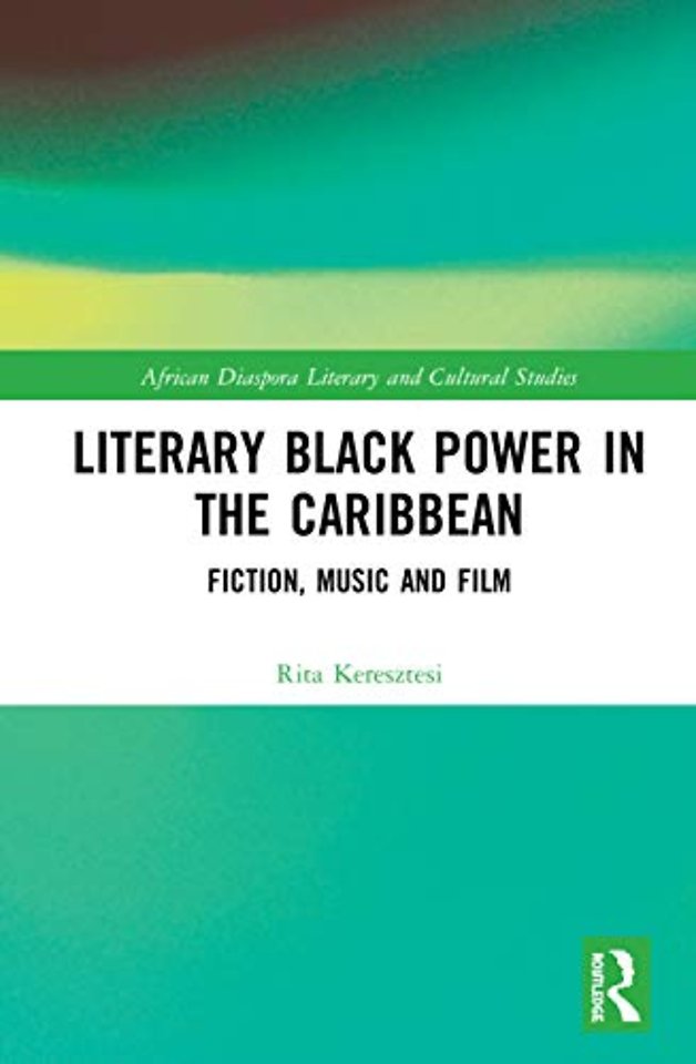 Literary Black Power in the Caribbean