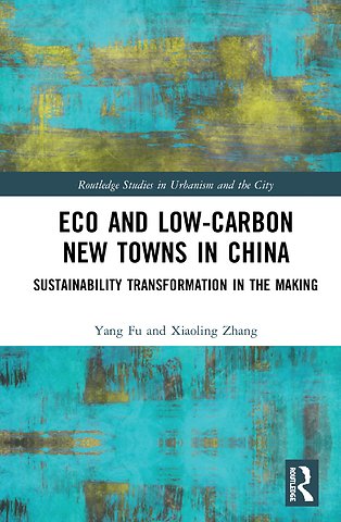 Eco and Low-Carbon New Towns in China