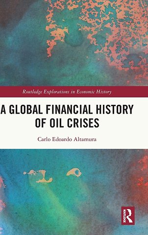 A Global Financial History of Oil Crises