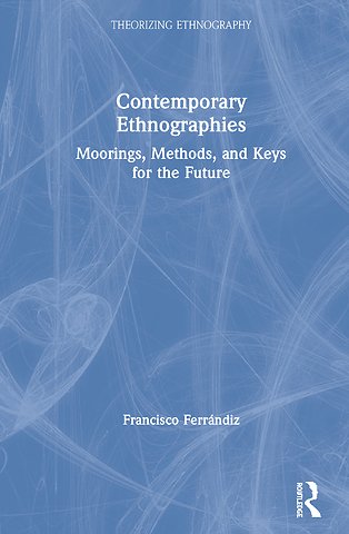 Contemporary Ethnographies
