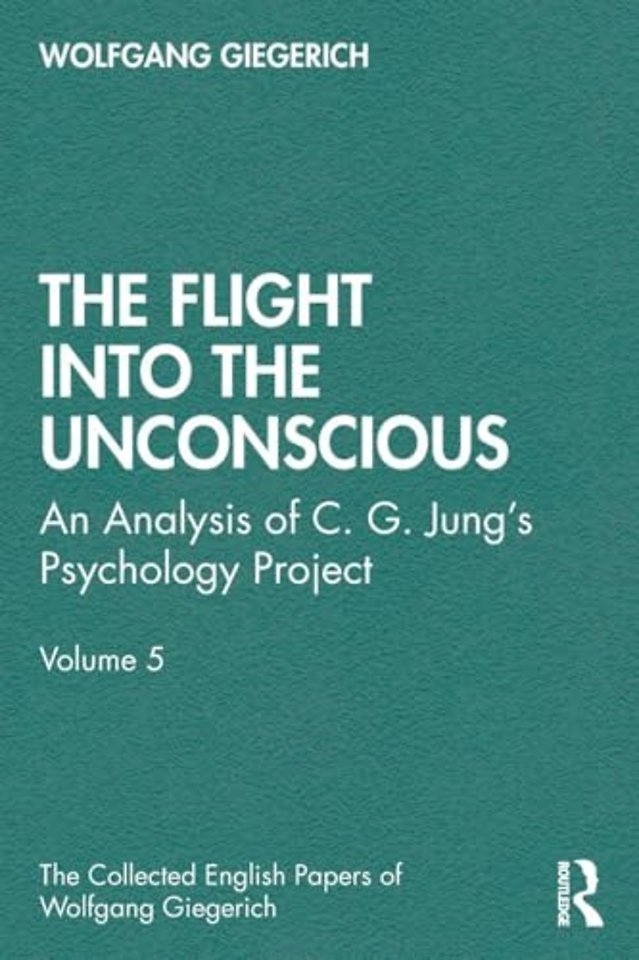 Collected English Papers of Wolfgang Giegerich