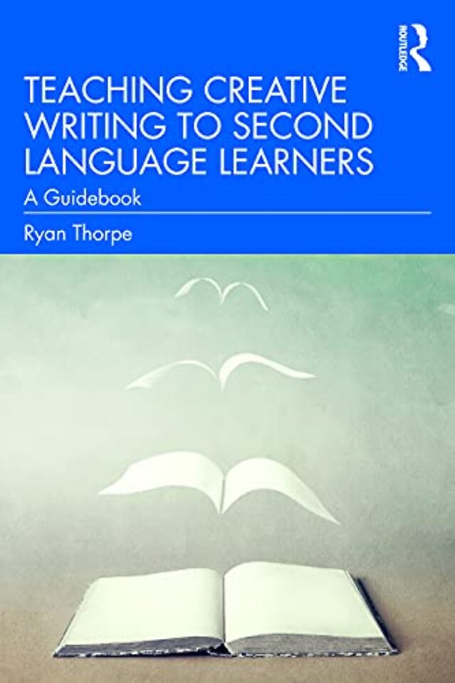 Teaching Creative Writing to Second Language Learners