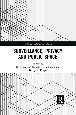 Surveillance, Privacy and Public Space