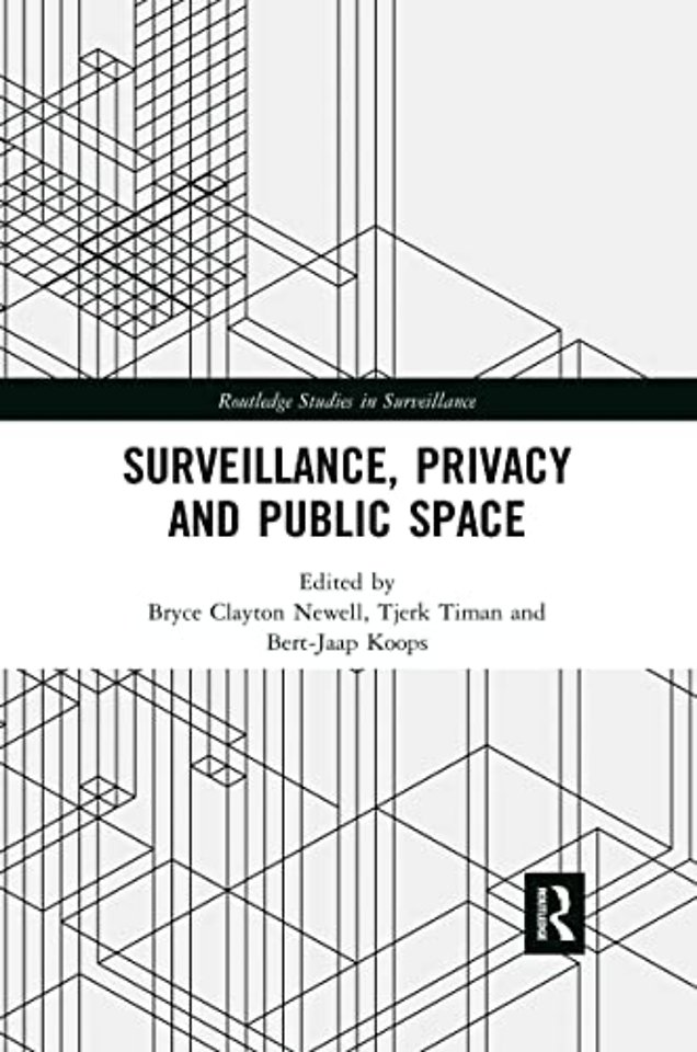 Surveillance, Privacy and Public Space