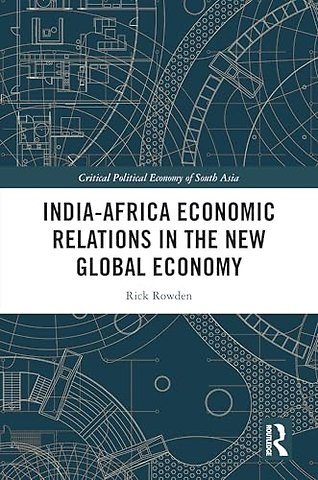 India-Africa Economic Relations in the New Global Economy
