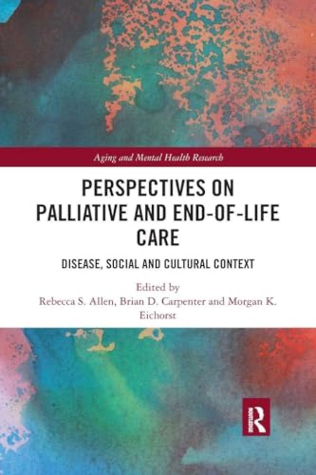 Perspectives on Palliative and End-of-Life Care