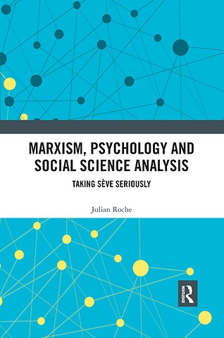 Marxism, Psychology and Social Science Analysis
