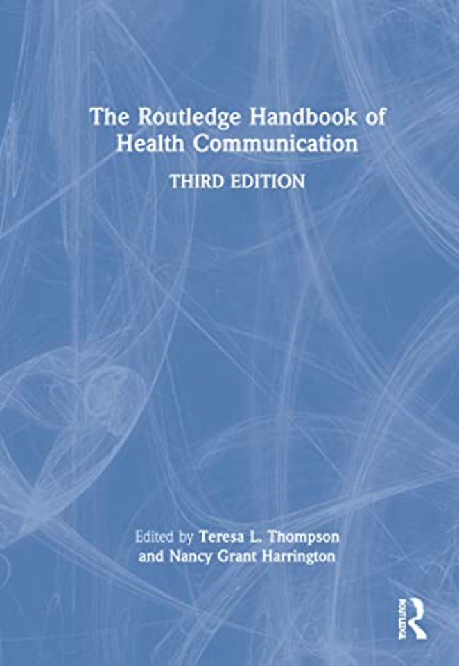 Routledge Handbook of Health Communication