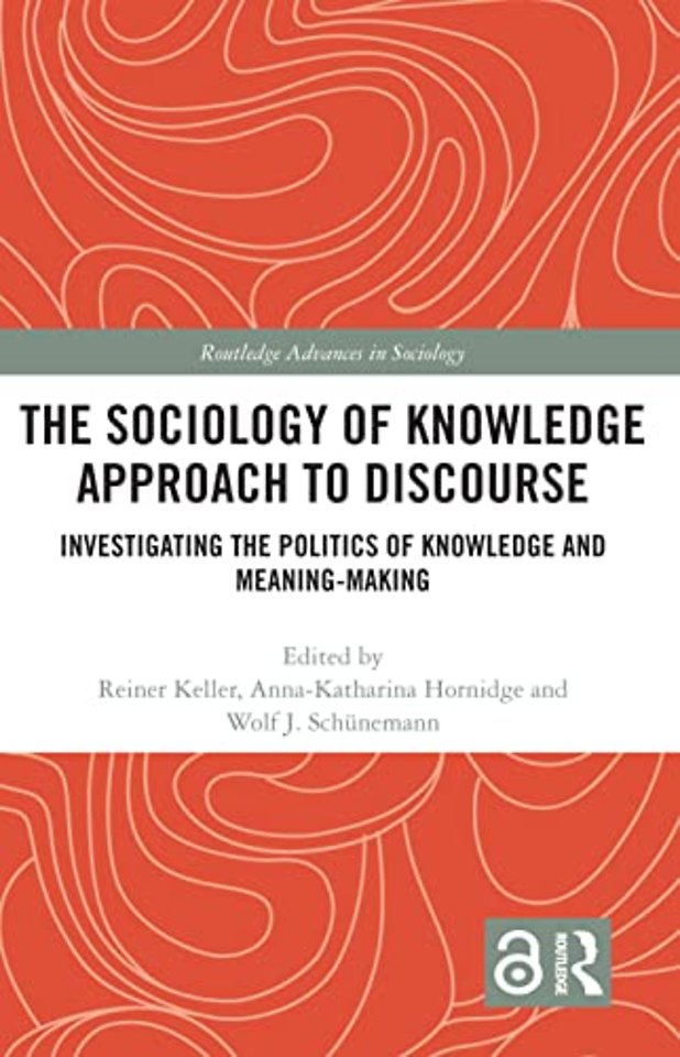 Sociology of Knowledge Approach to Discourse