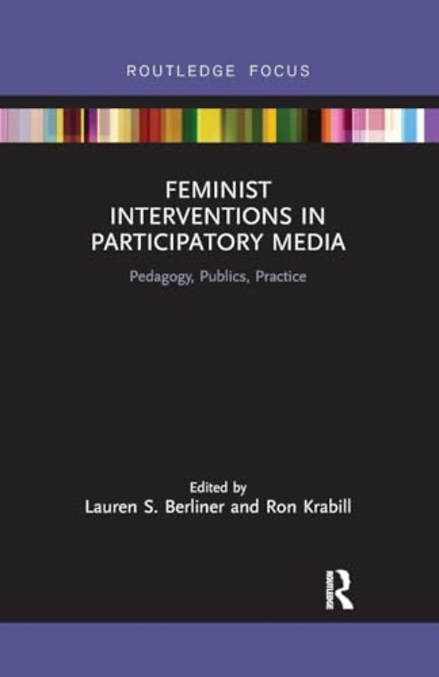 Feminist Interventions in Participatory Media