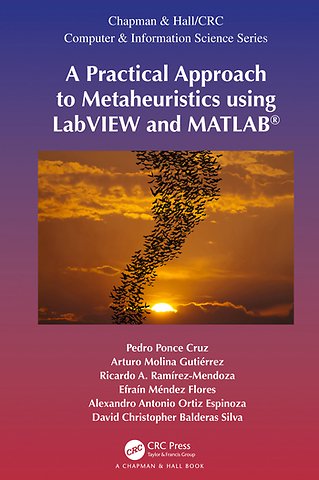 Practical Approach to Metaheuristics using LabVIEW and MATLAB®