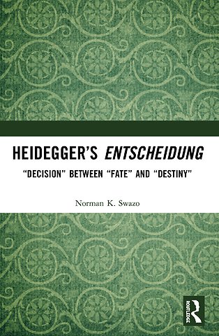 Heidegger’s Entscheidung
