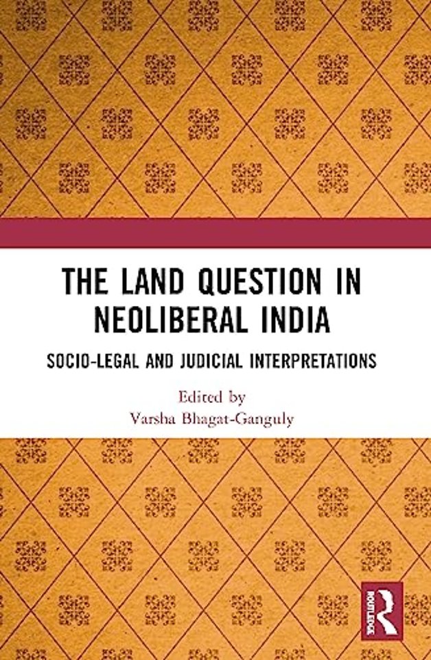 Land Question in Neoliberal India