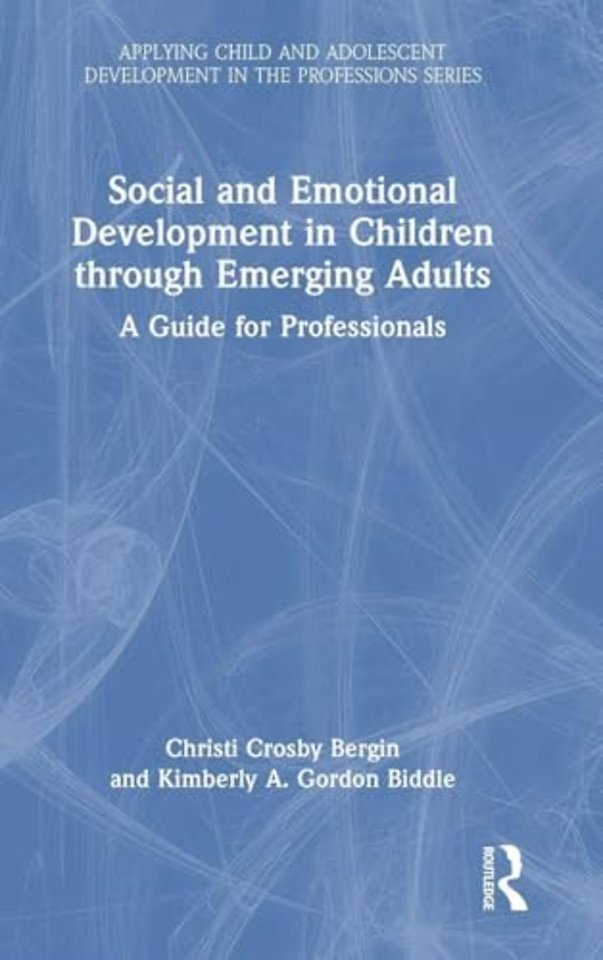 Social and Emotional Development in Children through Emerging Adults