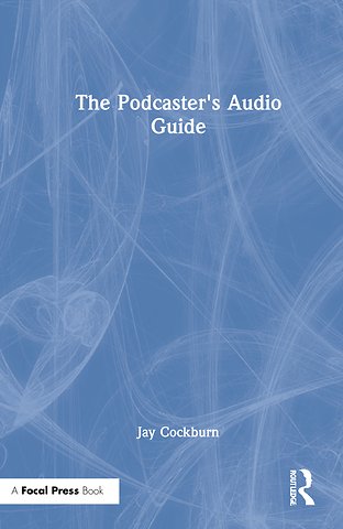 Podcaster's Audio Guide