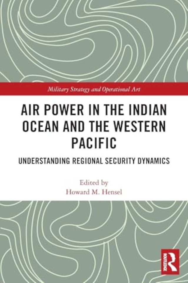 Air Power in the Indian Ocean and the Western Pacific