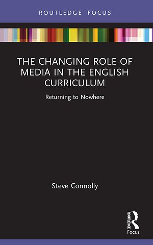 Changing Role of Media in the English Curriculum