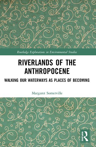 Riverlands of the Anthropocene