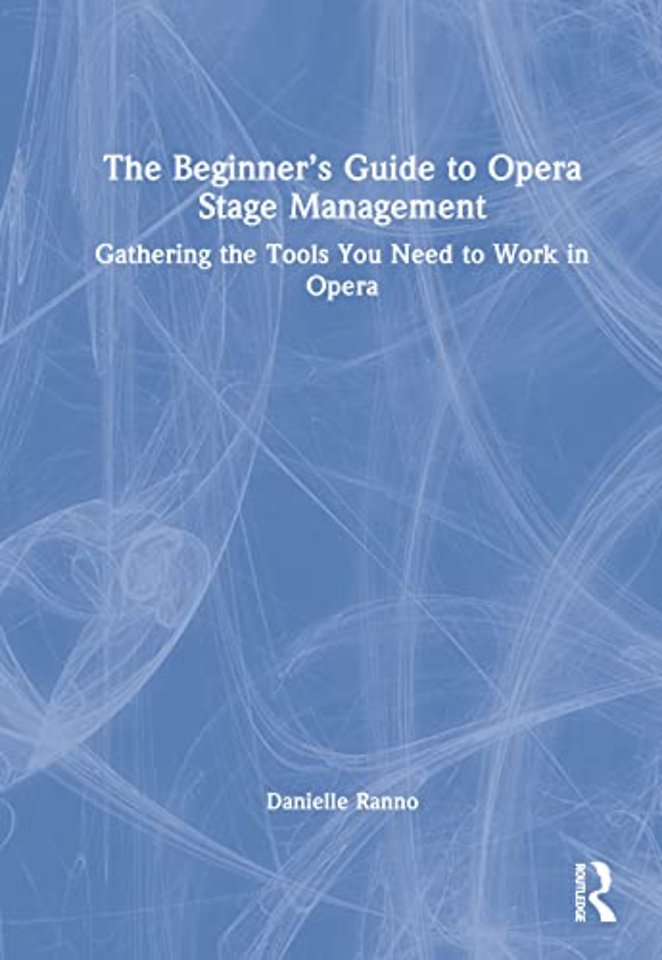 Beginner’s Guide to Opera Stage Management