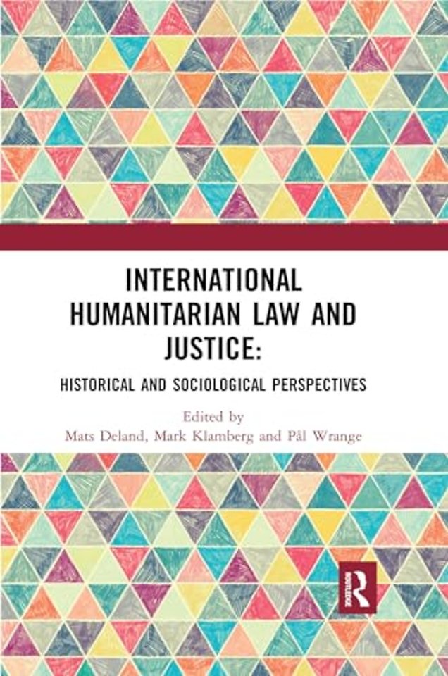 International Humanitarian Law and Justice
