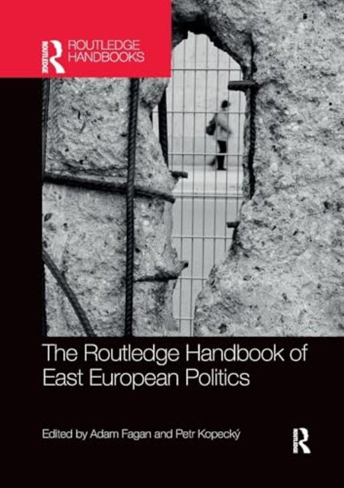 Routledge Handbook of East European Politics