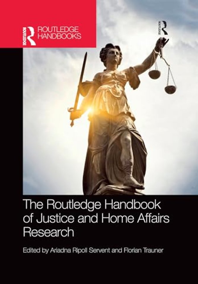 Routledge Handbook of Justice and Home Affairs Research
