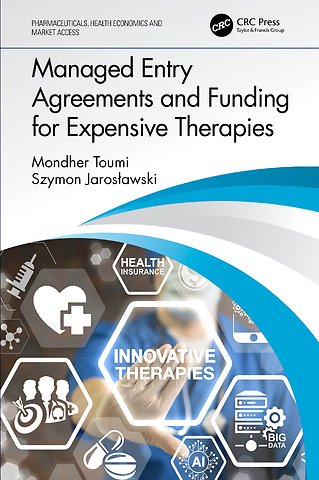 Managed Entry Agreements and Funding for Expensive Therapies