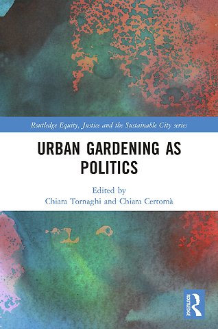 Urban Gardening as Politics