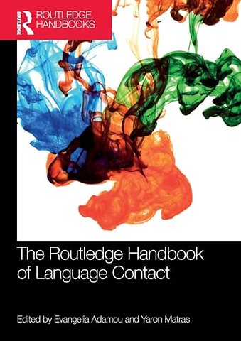 Routledge Handbook of Language Contact