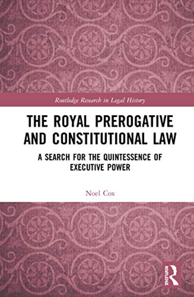 Royal Prerogative and Constitutional Law