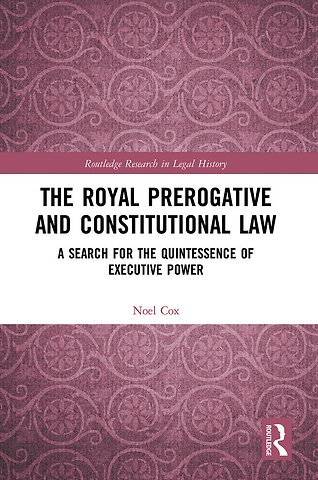 Royal Prerogative and Constitutional Law