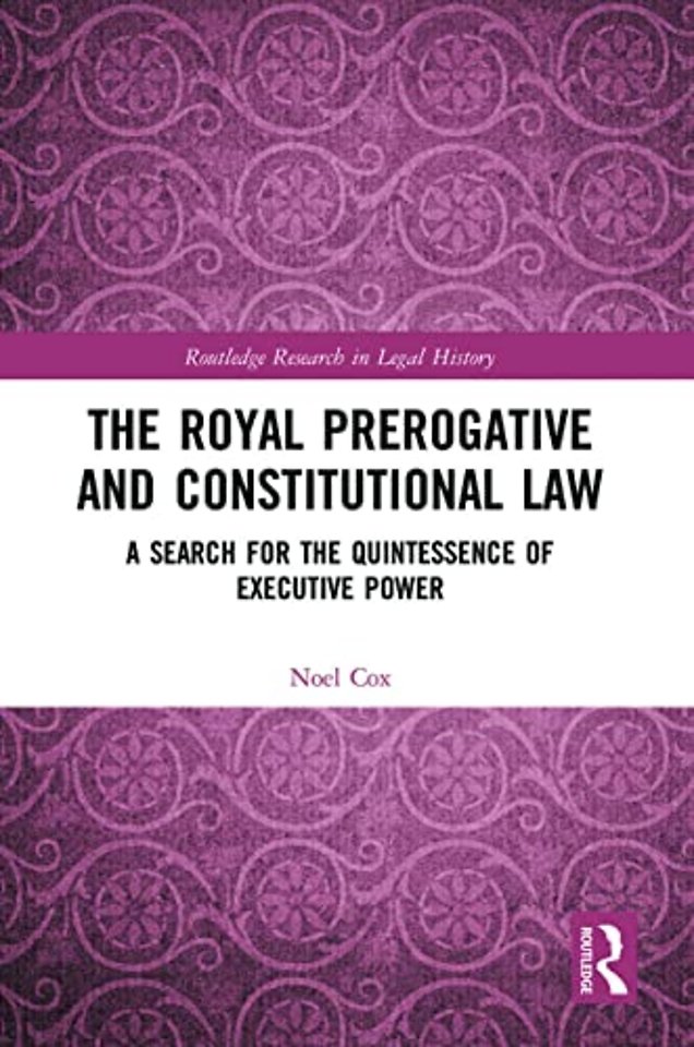 Royal Prerogative and Constitutional Law