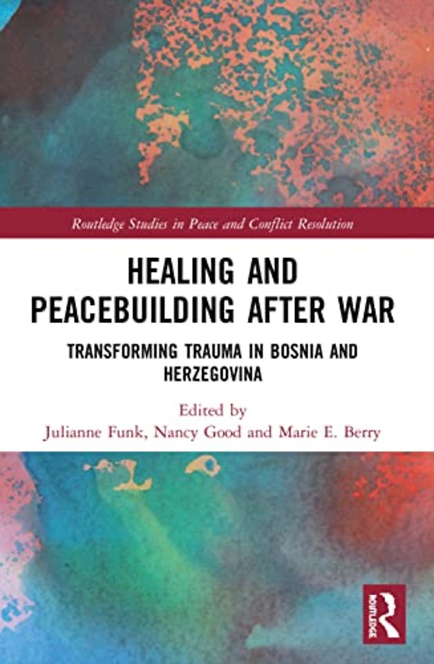 Healing and Peacebuilding after War