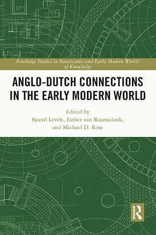 Anglo-Dutch Connections in the Early Modern World