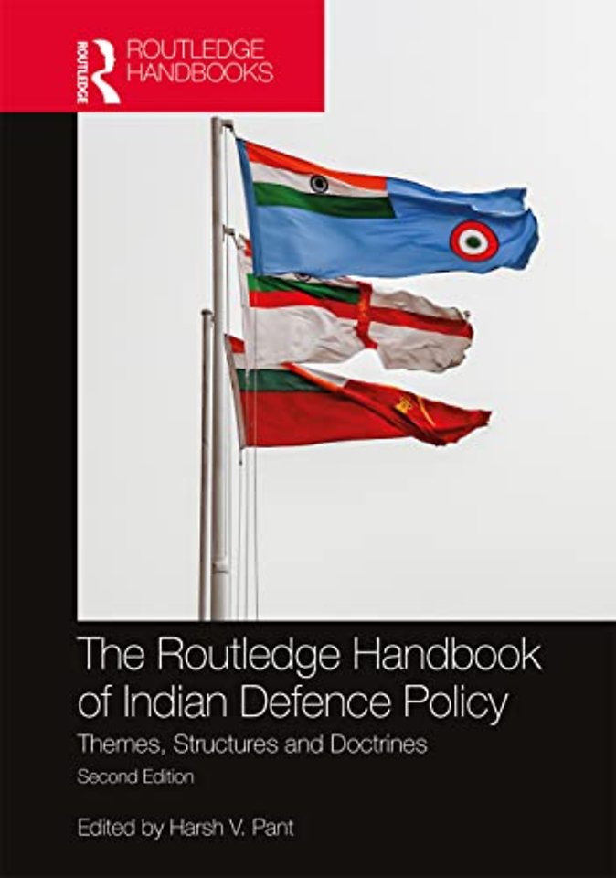 Routledge Handbook of Indian Defence Policy